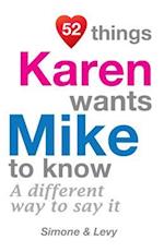 52 Things Karen Wants Mike to Know
