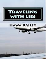 Traveling with Lies