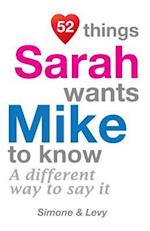 52 Things Sarah Wants Mike to Know