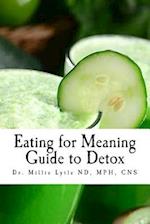 Eating for Meaning