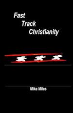 Fast Track Christianity