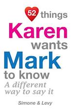 52 Things Karen Wants Mark to Know