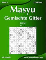Masyu Gemischte Gitter - Leicht - Band 2 - 276 Rätsel