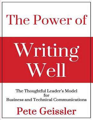 The Power of Writing Well