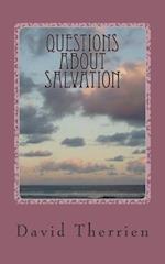 Questions about Salvation