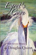 Egret's Cove---A Webb Sawyer Mystery