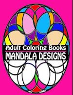 Adult Coloring Books Mandala Designs