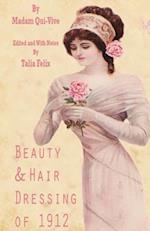 Beauty and Hair Dressing of 1912
