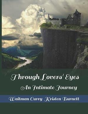 Through Lovers' Eyes: An Intimate Journey