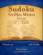 Sudoku Grilles Mixtes Deluxe - Facile À Diabolique - Volume 42 - 476 Grilles