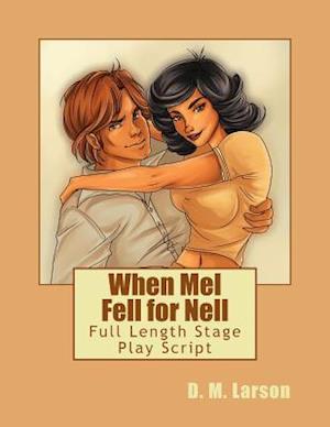 When Mel Fell for Nell