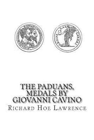 The Paduans, Medals by Giovanni Cavino
