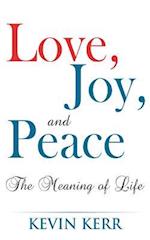 Love, Joy, and Peace