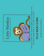 Little Monkey: Teacher Guide 