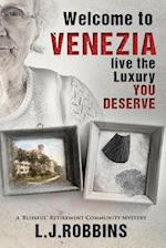 Welcome to Venezia... Live the Luxury You Deserve