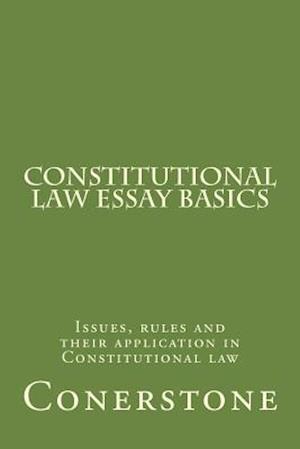Constitutional Law Essay Basics