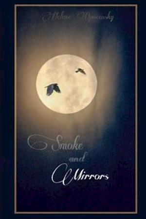 Smoke and Mirrors