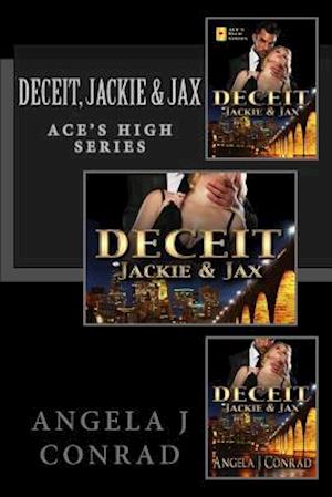 DECEIT, Jackie & Jax