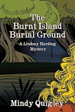 The Burnt Island Burial Ground: A Reverend Lindsay Harding Mystery 