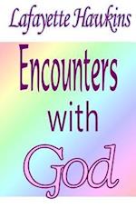 Encounters With God