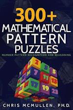 300+ Mathematical Pattern Puzzles: Number Pattern Recognition & Reasoning 