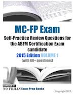 MC-FP Exam Self-Practice Review Questions for the ABFM Certification Exam candidate