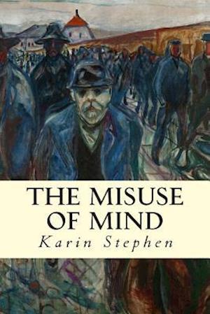 The Misuse of Mind