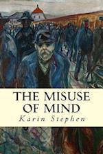 The Misuse of Mind