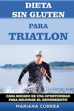 Dieta Sin Gluten Para Triatlon