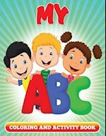 My ABC Coloring and Activity Book