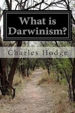 What Is Darwinism?