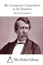 Dr. Livingstone's Expedition to the Zambesi