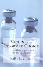 Vaccines and Informed Choice: everything parents need to know 