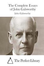 The Complete Essays of John Galsworthy