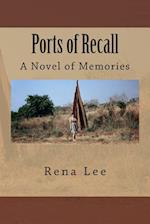 Ports of Recall