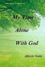 My Time Alone with God