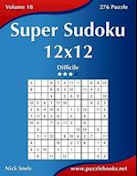 Super Sudoku 12x12 - Difficile - Volume 18 - 276 Puzzle