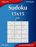 Sudoku 15x15 - Facile - Volume 23 - 276 Puzzle