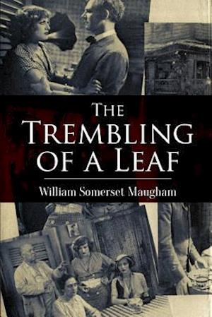 The Trembling of a Leaf