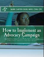 How to Implement an Advocacy Campaign