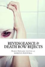 Revengeance & Death Row Rejects