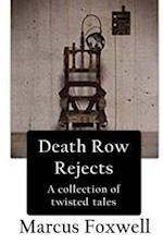 Death Row Rejects