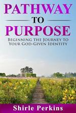 Pathway to Purpose