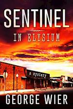 Sentinel in Elysium