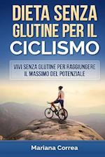 Dieta Senza Glutine Per Il Ciclismo