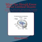 What You Should Know about Cerebral Shunts