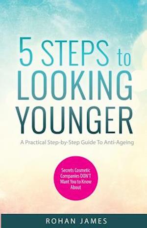 5 Steps to Looking Younger