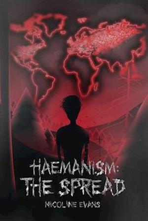 Haemanism: The Spread