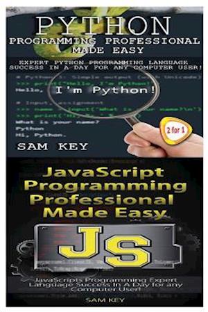 Python Programming Professional Made Easy & JavaScript Professional Programming Made Easy