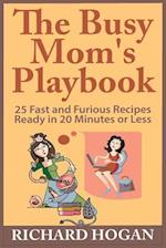 The Busy Mom's Playbook